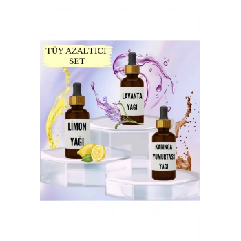 Tüy Azaltıcı Set Limon Yağı 20 ml + Lavanta Yağı 20 ml + Karınca Yumurtası Yağı 20 ml
