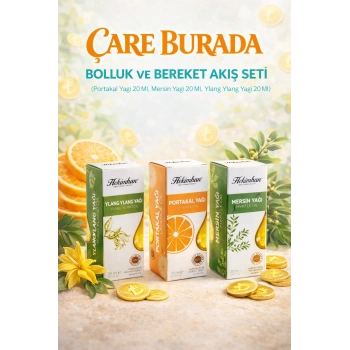 Bolluk & Bereket Akış Seti (Mersin Yağı 20 Ml + Portakal Yağı 20 Ml & Ylang Ylang Yağı 20 Ml)