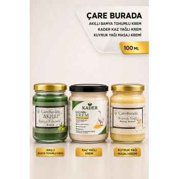 ÇareBurada Kuyruk Yağlı Krem 100 ml +ÇareBurada Akıllı Bamya Tohumlu Krem 100 ml  + Kader Kaz Yağlı Krem 210 ml