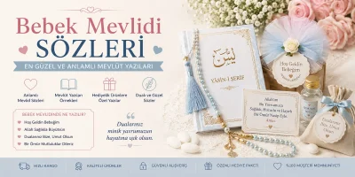 Bebek Mevlidi Sözleri: En Güzel ve Anlamlı Bebek Mevlüt Yazıları