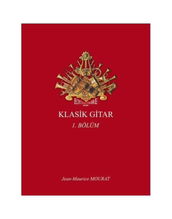 KLASİK GİTAR 1. BÖLÜM MOURAT JEAN-MAURİCE