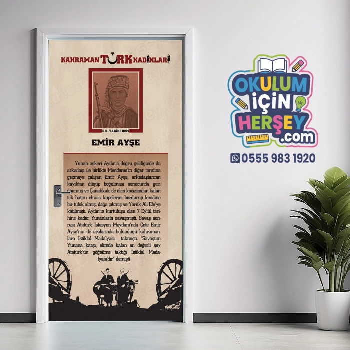 Kahraman Türk Kadınları EMİR AYŞE Kapı Giydirme 04