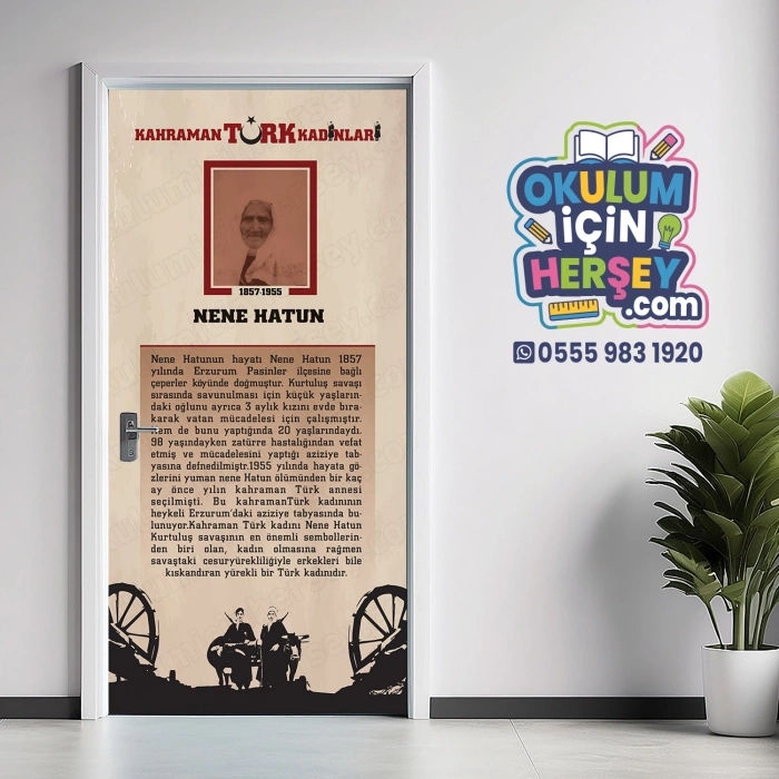 Kahraman Türk Kadınları NENE HATUN Kapı Giydirme 07