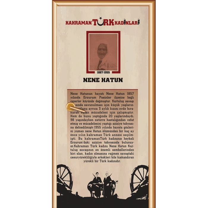 Kahraman Türk Kadınları NENE HATUN Kapı Giydirme 07