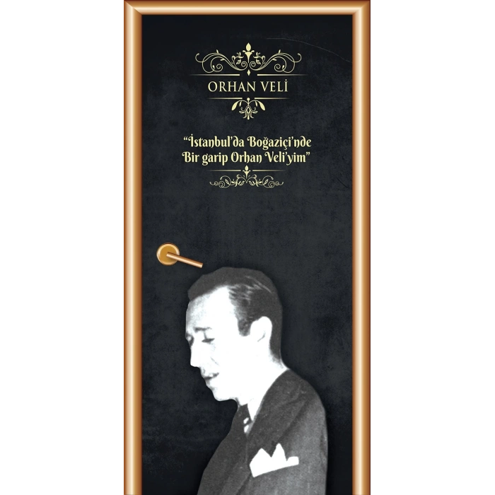 Orhan Veli Kanık Kapı Giydirme 83