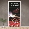 15 Temmuz Kapı Giydirme 23