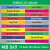 Merdiven Basamakları Türkçe Zıt Anlam MB 049