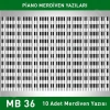 Merdiven Yazıları Piyano Tuşları MB 036