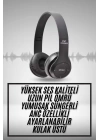 Kulak Üstü Bluetooth Kulaklık Yüksek Ses Kaliteli Ayarlanabilir