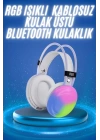 RGB Işıklı Yüksek Ses Kaliteli Kablosuz Kulak Üstü Bluetooth Kulaklık