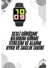 Yeni Nesil En Çok Tercih Edilen Akıllı Saat Müzik Dinleme Tema Değiştirme Çağrı Cevaplama