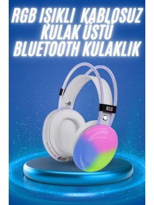 RGB Işıklı Yüksek Ses Kaliteli Kablosuz Kulak Üstü Bluetooth Kulaklık