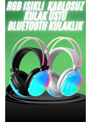 Yeni Nesil Kulak Üstü Kablosuz Uzun Ömürlü RGB Işıklı Bluetooth Kulaklık