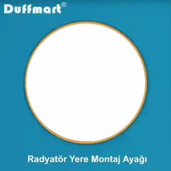 Duffmart Radyatör Yere Montaj Ayağı