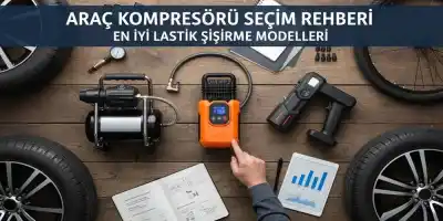 Araç Kompresörü Seçim Rehberi | En İyi Lastik Şişirme Modelleri