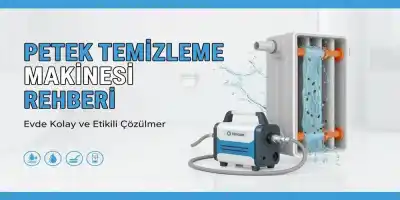 Petek Temizleme Makinesi Rehberi | Profesyonel Tesisat Çözümleri