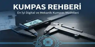 Kumpas Rehberi | En İyi Dijital ve Mekanik Kumpas Modelleri