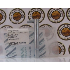 HK080136M OTOLİFT ŞAFT-KOL MONTAJ