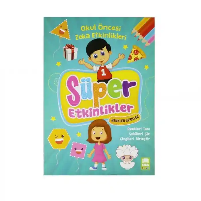 Ema Çocuk Süper Etkinlikler Kit. Renkler Şekiller