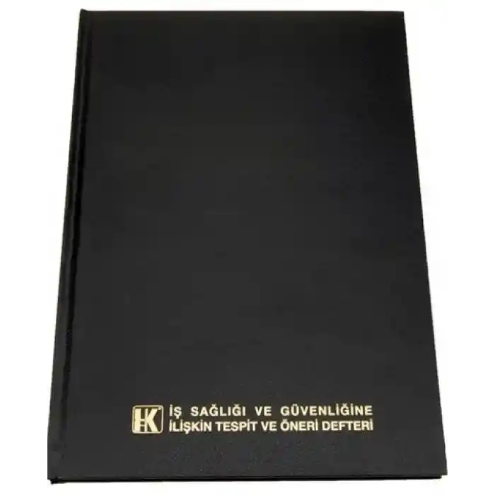 İş Sağlığı ve Güvenliğine İlişkin Tespit ve Öneri Defteri Numaralı Ciltli