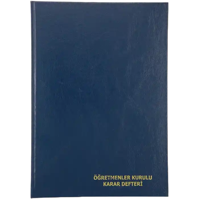 DİLMAN ÖĞRETMEN KURUL KARAR DEFTERİ 96 YP. CİLTLİ