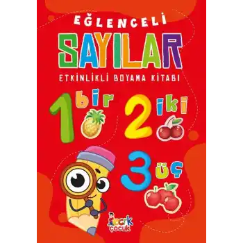 BICIRIK EĞLENCELİ SAYILAR ETKİNLİKLİ BOYAMA KİTABI