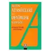 ALTIN / ATASÖZLERİ VE DEYİMLER SÖZLÜĞÜ