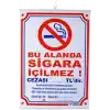 ODAK 35X50 SİGARA İÇİLMEZ LEVHASI ÇITALI