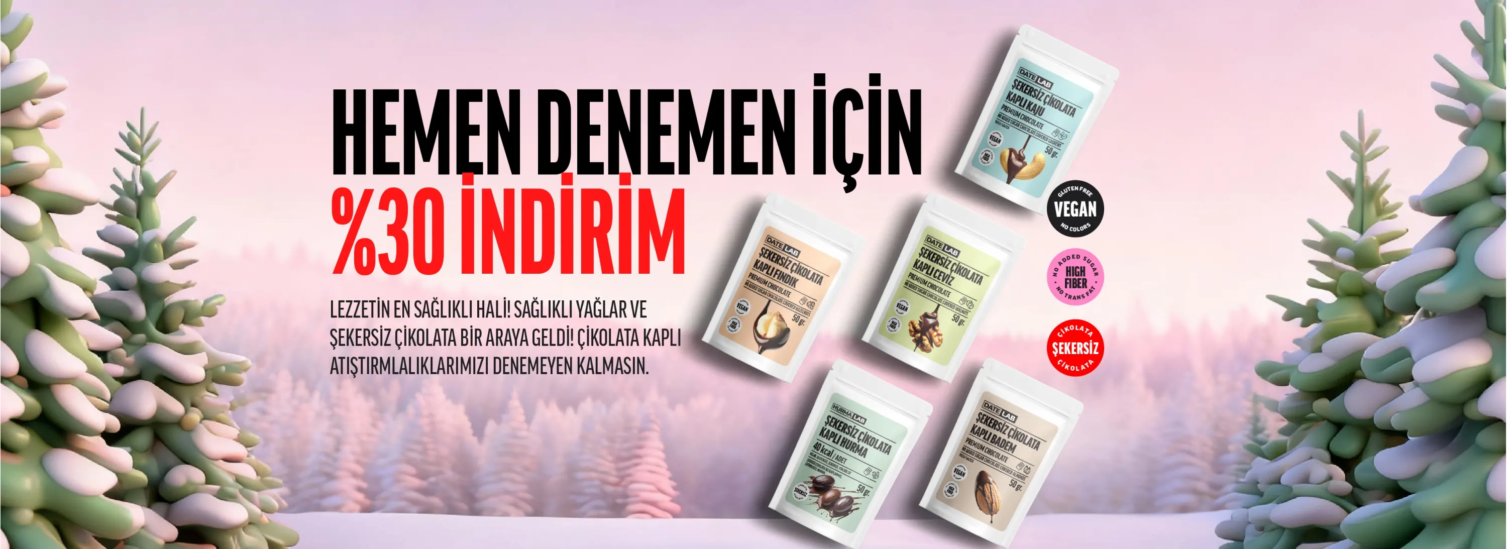 ŞEKERSİZ ÇİKOLATA KAMPANYA