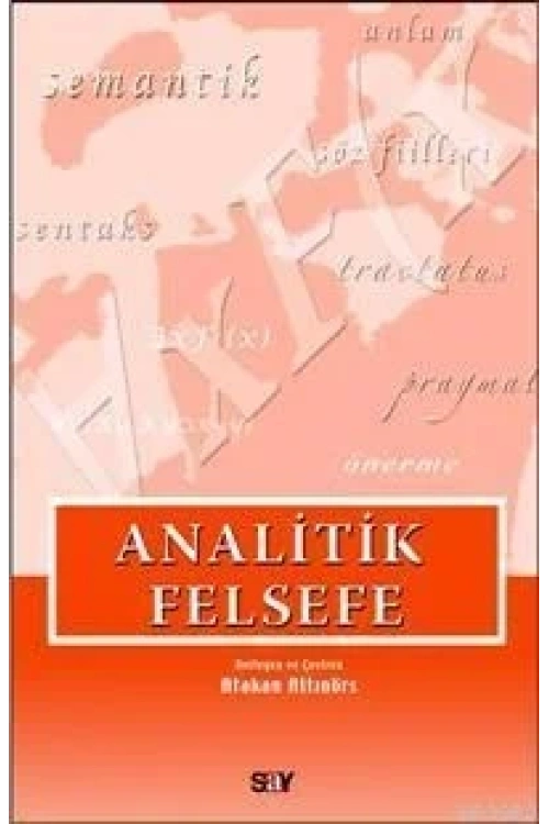Analitik Felsefe; Seçilmiş Yazılar