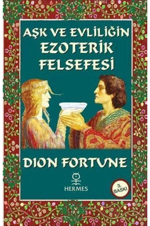 Aşk ve Evliliğin Ezoterik Felsefesi