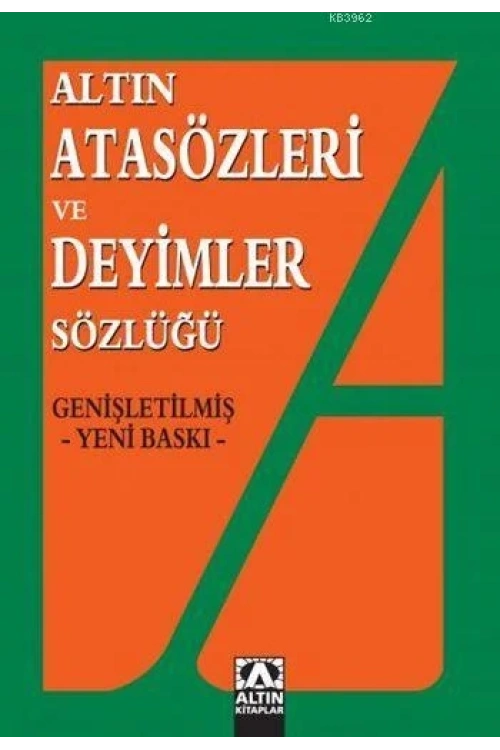 Atasözleri ve Deyimler Sözlüğü