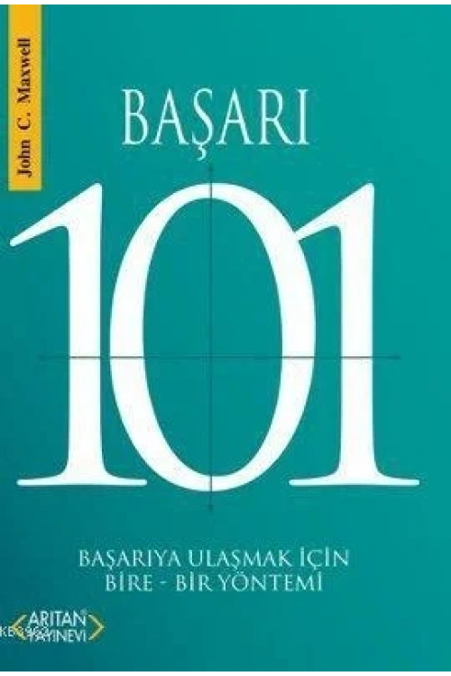 Başarı 101; Başarıya Ulaşmak İçin Bire-Bir Yöntemi
