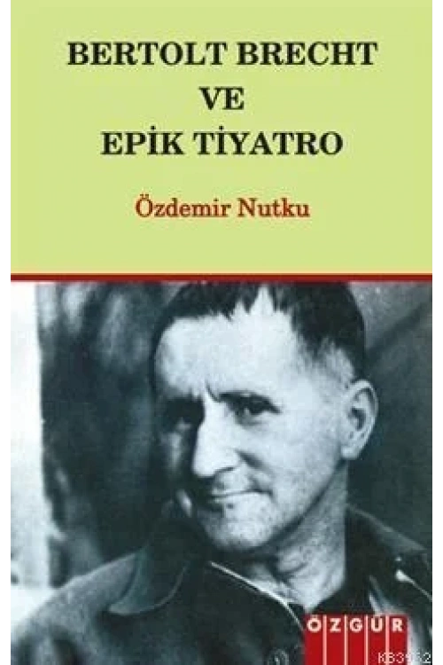Bertolt Breht ve Epik Tiyatro
