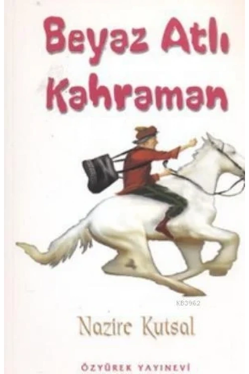 Beyaz Atlı Kahraman
