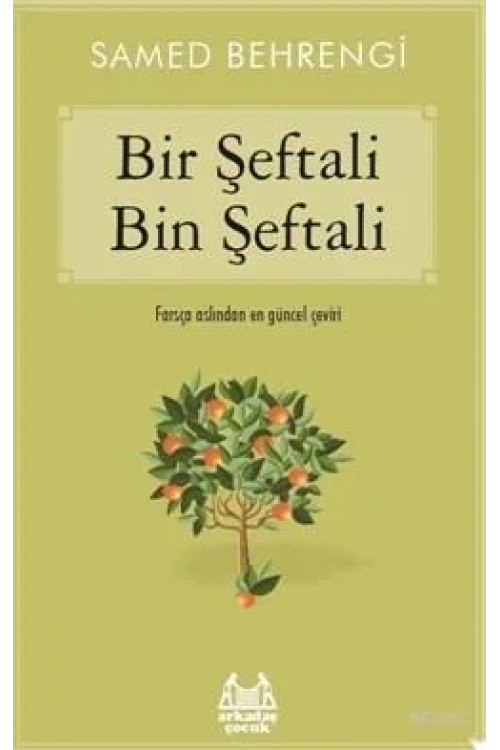 Bir Şeftali Bin Şeftali