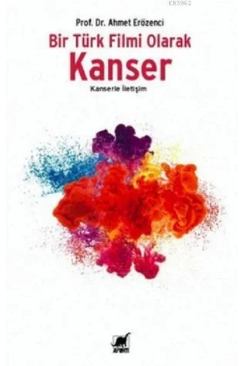 Bir Türk Filmi Olarak Kanser; Kanserle İletişim