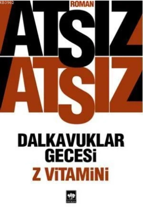 Dalkavuklar Gecesi / Z Vitamini