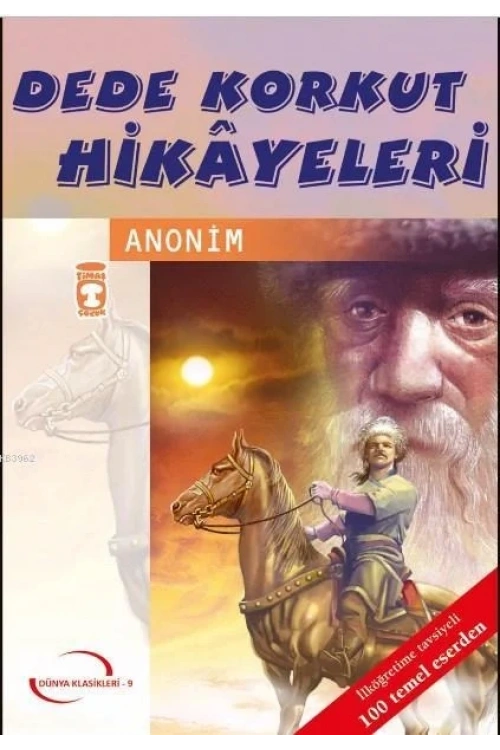 Dede Korkut Hikayeleri (Gençlik Klasikleri)