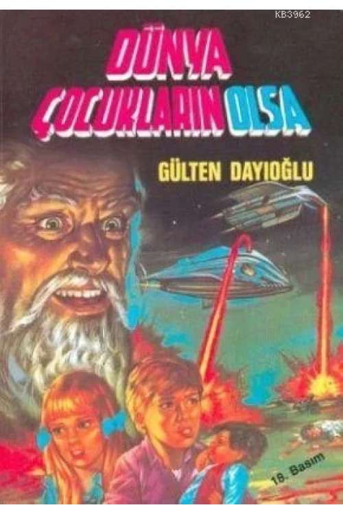 Dünya Çocukların Olsa