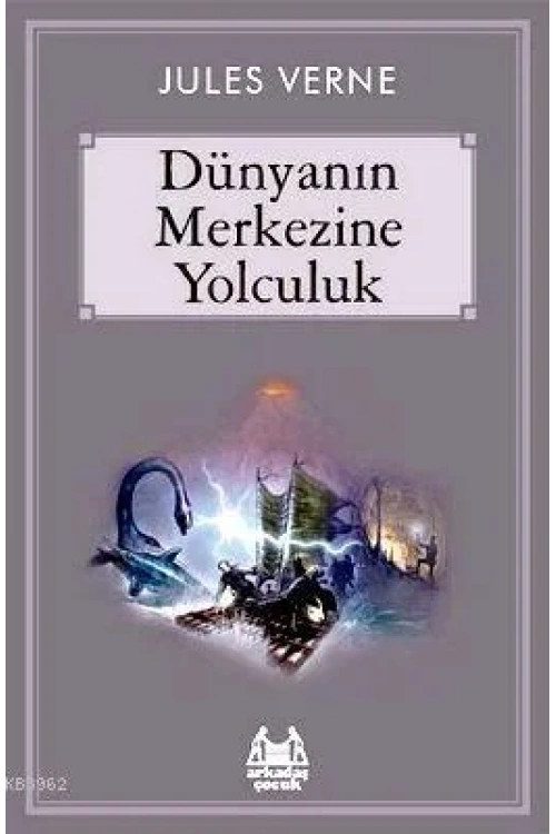 Dünyanın Merkezine Yolculuk