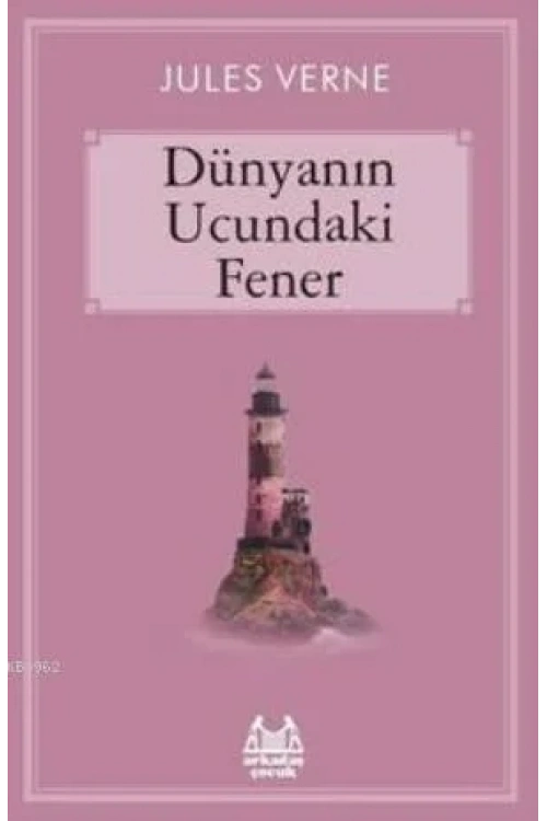 Dünyanın Ucundaki Fener