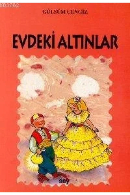 Evdeki Altınlar; Tomurcuk Kitaplar 13