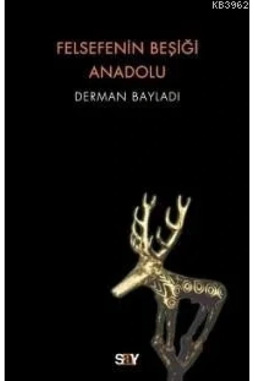 Felsefenin Beşiği Anadolu