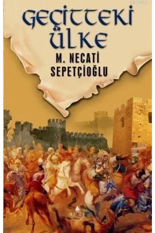 Geçitteki Ülke - Dünki Türkiye 8. Kitap