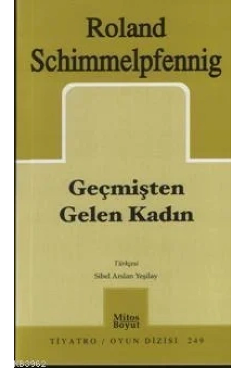 Geçmişten Gelen Kadın