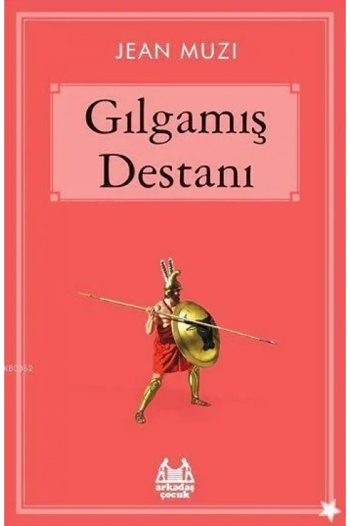 Gılgamış Destanı