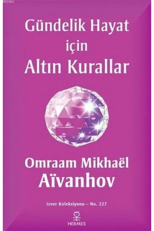 Gündelik Hayat İçin Altın Kurallar