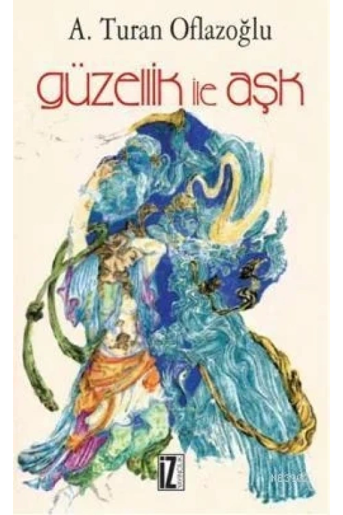 Güzellik İle Aşk