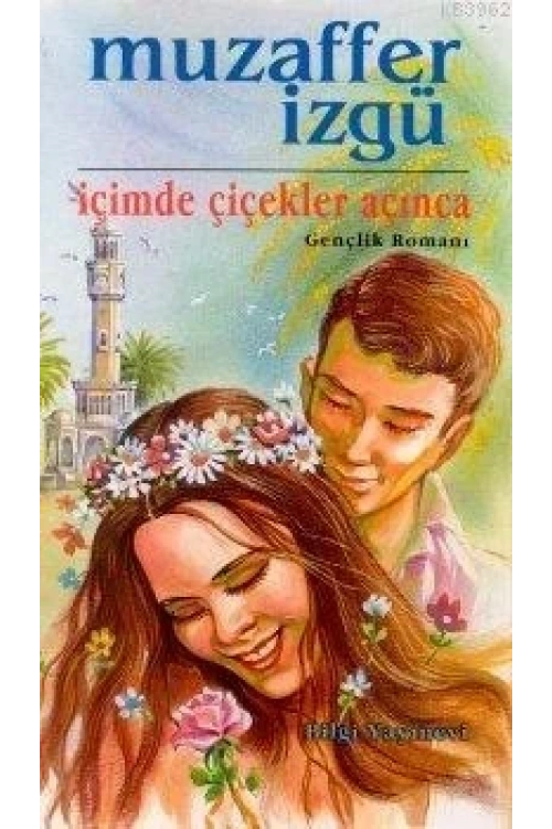 İçimde Çiçekler Açınca
